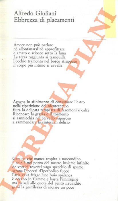 Ebbrezza di placamenti. La poesia è una cosa in più - Alfredo Giuliani - copertina