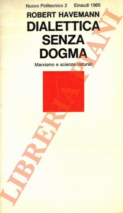 Dialettica senza dogma. - Robert Havemann - copertina