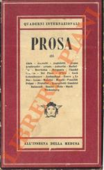 Quaderni Internazionali. (All’insegna della Medusa). Prosa III