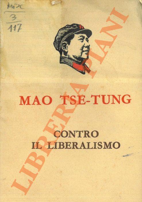 Contro il liberalismo - Tse-tung Mao - copertina