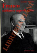 Franco. Soldato e Capo di Stato