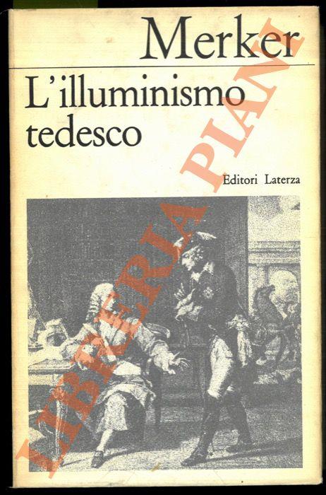 L’illuminismo tedesco. Età di Lessing - Nicolao Merker - copertina