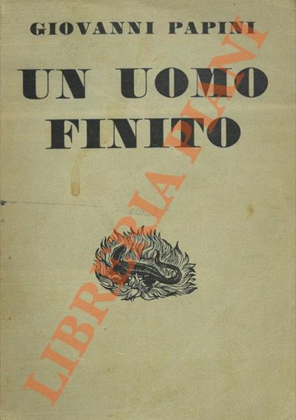 Un uomo finito. - Giovanni Papini - copertina