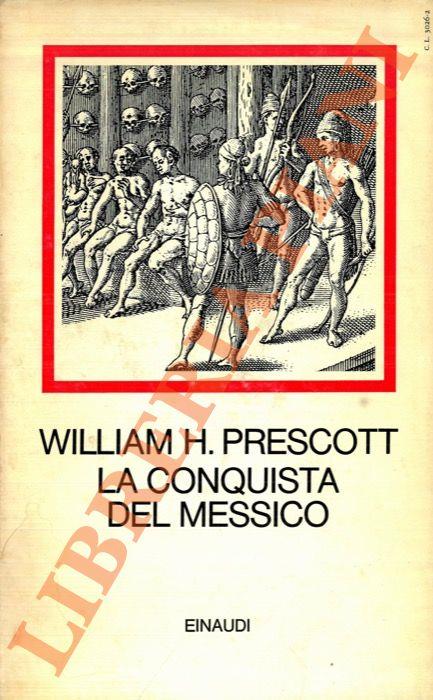 conquista del Messico - William H. Prescott - copertina