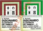 Dizionario illustrato dei simboli. Simboli, emblemi, attributi, allegorie, immaini degli Dei, ecc