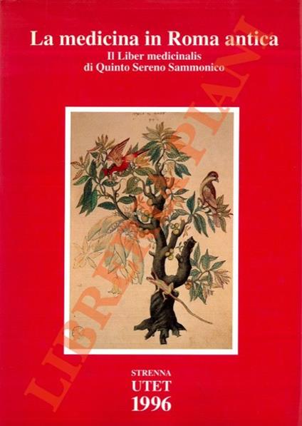 medicina in Roma antica. Il Liber medicinalis - Quinto Sereno Sammonico - copertina