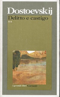 Delitto e castigo - Fëdor Dostoevskij - Libro Usato - Garzanti