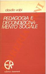 Pedagogia e decondizionamento sociale