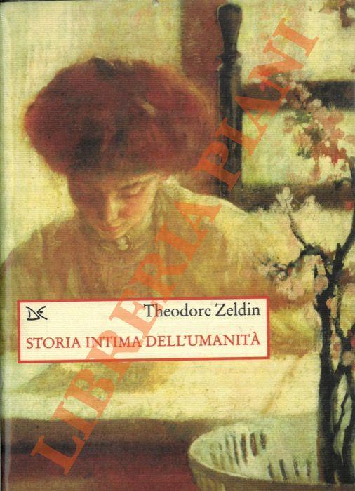 Storia intima dell’umanità - Theodore Zeldin - copertina