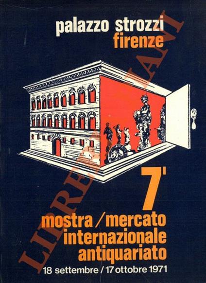 7a Biennale. Mostra Mercato Internazionale dell’Antiquariato. 18 Settembre - 17 Ottobre 1971 - copertina