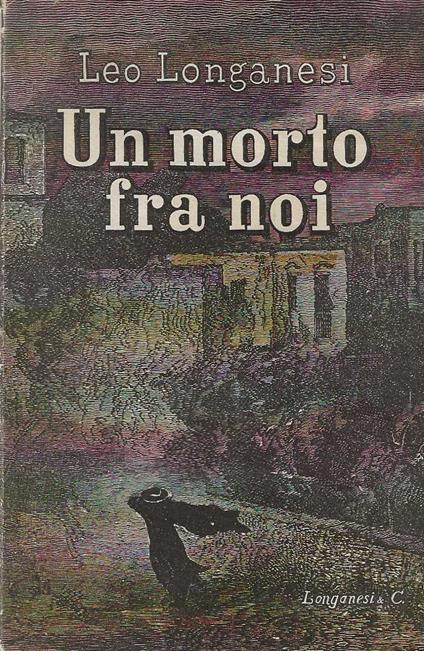 Un morto fra noi - Leo Longanesi - copertina