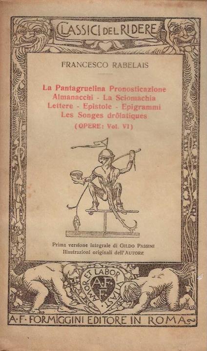 La Pantagruelina Pronosticazione - Almanacchi - La Sciomachia - Lettere - Epistole - Epigrammi - Les Songes drolatiques (opere Vol. Vi) - François Rabelais - copertina