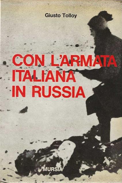 Con l'armata italiana in Russia - Giusto Tolloy - copertina