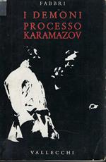 I Demoni . Processo Karamazov