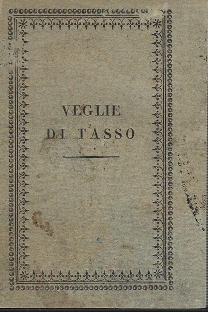 Veglie Di Tasso - Giuseppe Compagnoni - copertina
