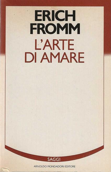 L'Arte Di Amare - Fromm Erich - Mondadori