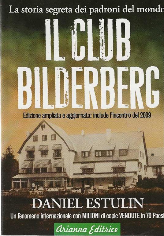 Il Club Bilderberg - Daniel Estulin - copertina