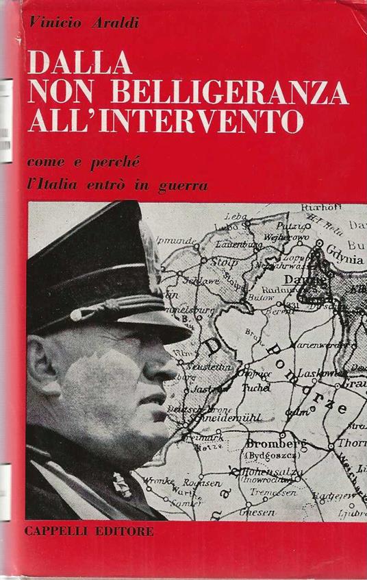 Dalla Non Belligeranza all'intervento - Vinicio Araldi - copertina