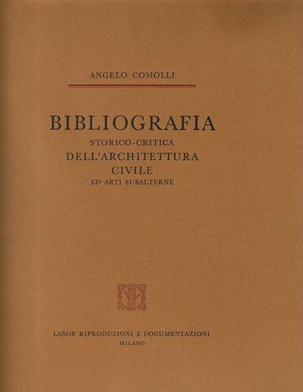 Bibliografia storico-critica dell'architettura civile ed arti subalterne - Angelo Comolli - copertina