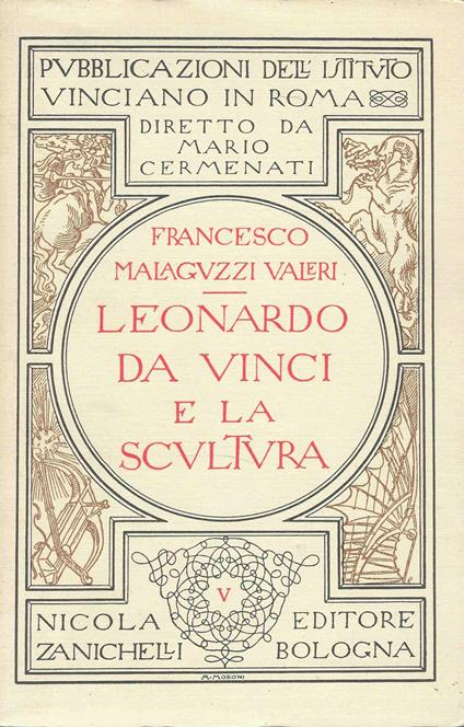 Leonardo Da Vinci e la Scultura - Francesco Malaguzzi Valeri - copertina