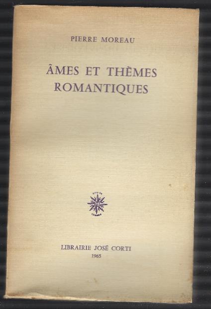 Ames Et Themes Romantiques - Pierre Moreau - copertina