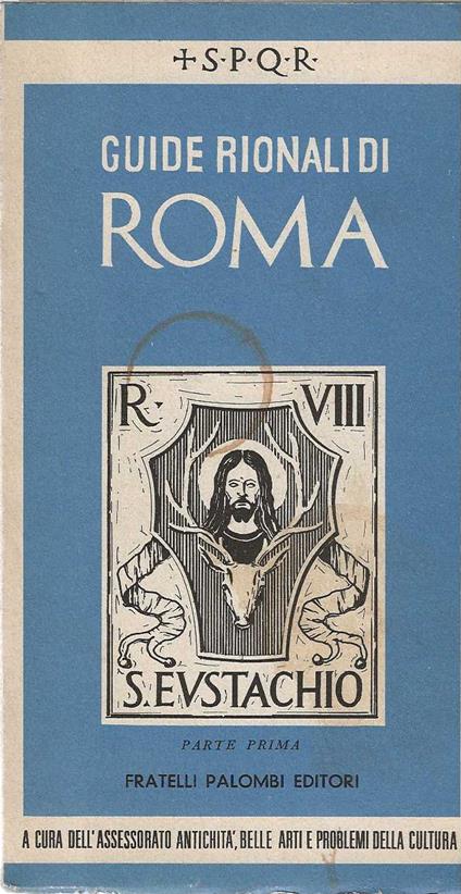 Guide Rionali di Roma - S. Eustachio, parte prima - copertina