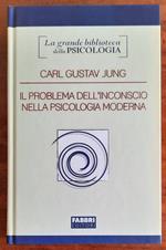 Il problema dell’inconscio nella psicologia moderna