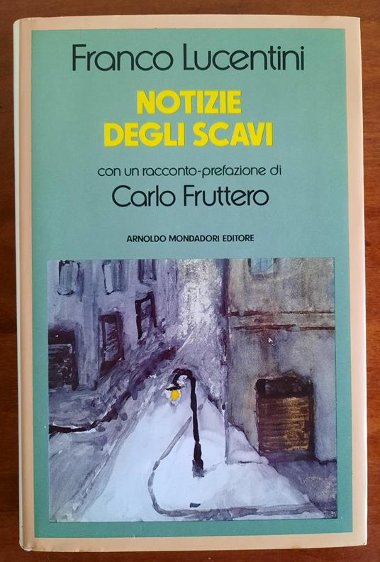 Notizie degli scavi - Franco Lucentini - copertina