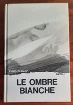 Le ombre bianche