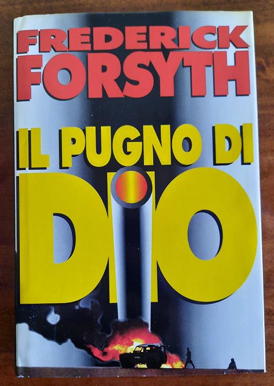 Il pugno di Dio - Frederick Forsyth - copertina