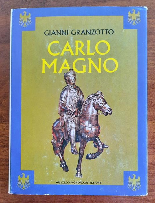 Carlo Magno - Gianni Granzotto - copertina