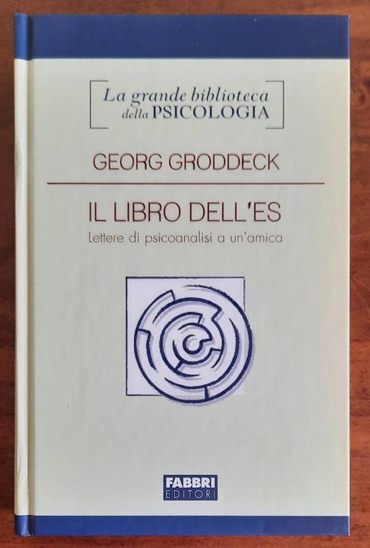 Il libro dell’Es. Lettere di psicoanalisi a un’amica - Georg Groddeck - copertina