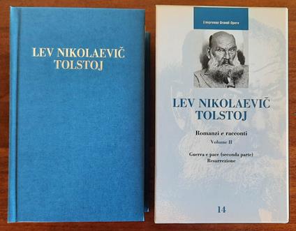 Tolstoj : Romanzi e racconti - vol. II - ( Guerra e pace 2^ parte - Resurrezione ) - Lev Tolstoj - copertina