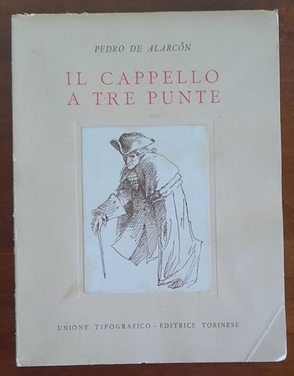 l cappello a tre punte - Pedro A. de Alarcón - copertina