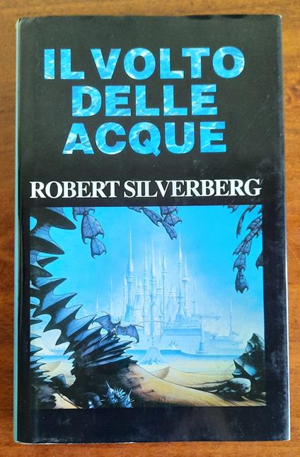 Il volto delle acque - Robert Silverberg - copertina