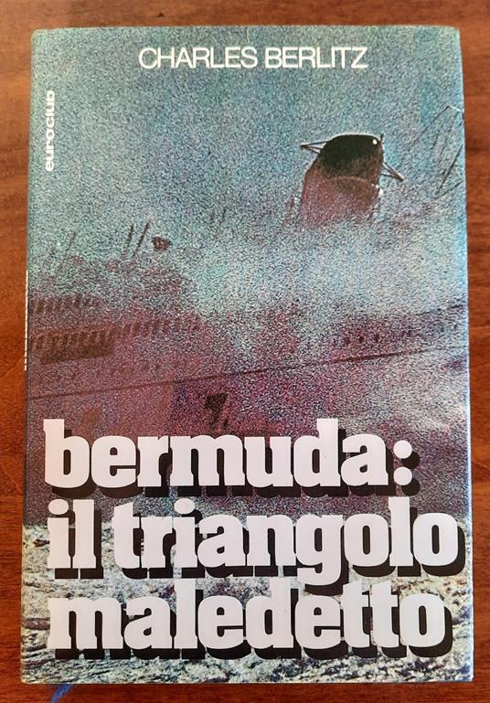 Bermuda : il triangolo maledetto - Charles Berlitz - copertina