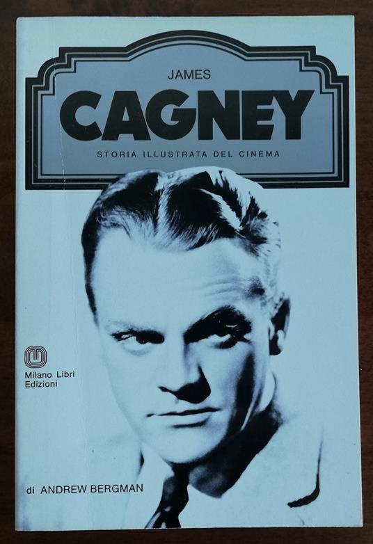 James Cagney - Andrew Bergman - copertina