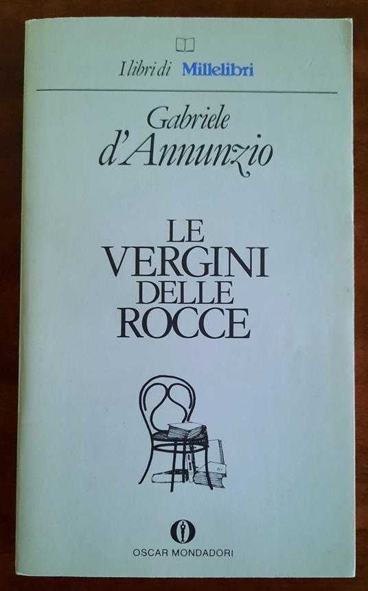 Le Vergini delle Rocce - Gabriele D’Annunzio - copertina