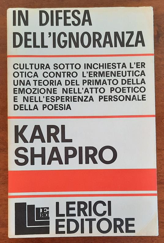 In difesa dell’ignoranza - Karl Shapiro - copertina