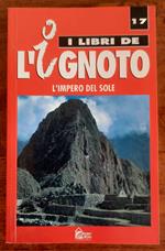 I Libri de L'Ignoto - n. 17 L'Impero del Sole