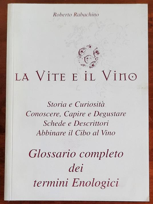 Conoscere e degustare il vino