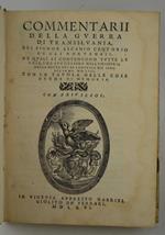 Commentarii della guerra di Transilvania… ne quali si contengono tutte le cose che successero nell'Ungheria dalla rotta del Re Lodovico XII. sino all'anno 1553…