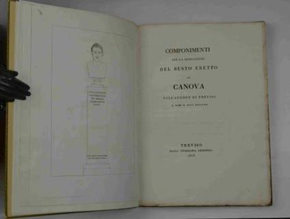 Componimenti per la dedicazione del busto eretto al Canova nell'Ateneo di Treviso il primo di aprile 1823 - copertina