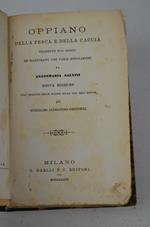 Della Pesca e della Caccia Tradotto dal Greco, e illustrato con varie annotazioni da Antonmaria Salvini. Nuova edizione coll'aggiunta delle notizie sulla vita dell'autore per G.A. Greenhill