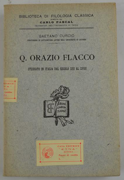 Q. Orazio Flacco. Studiato in Italia dal secolo XIII al XVIII - copertina