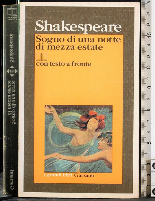 Sogno di una notte di mezza estate - William Shakespeare - Libro Usato -  Garzanti 