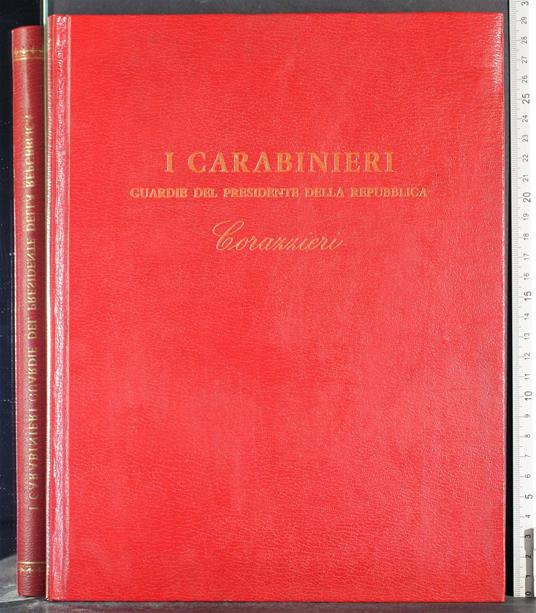 I Carabinieri. Guardie del presidente della Repubblica - copertina
