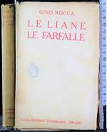 Le liane. Le farfalle