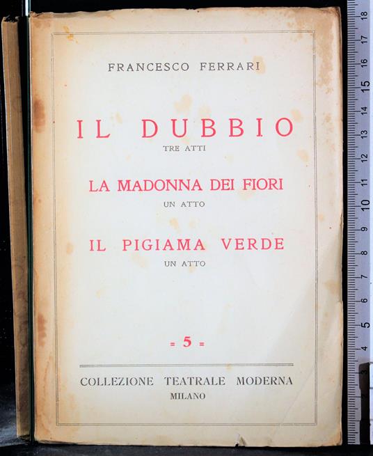 Il dubbio. La madonna dei fiori. Il pigiama verde - Ferrari - copertina