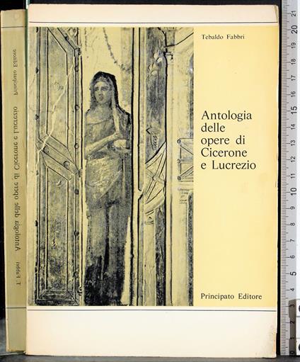 Antologia delle opere di Cicerone e Lucrezio - Tebaldo Fabbri - copertina